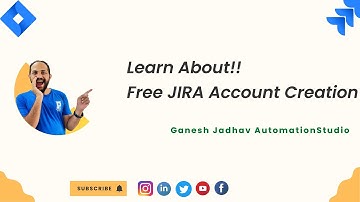 Free Jira Account Creation & Uses || Ganesh Jadhav AutomationStudio