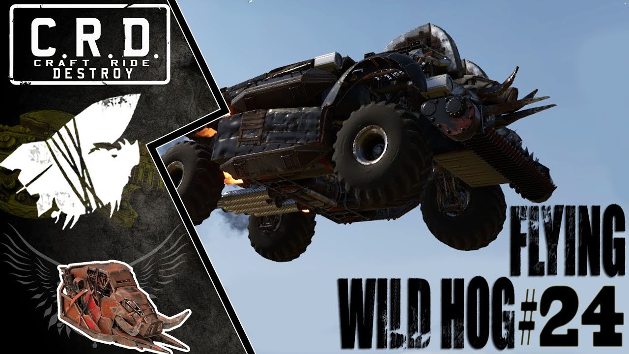 Crossout: [ Tusk & Harvester ] FLYING WILD HOG #24 [ver. 0.10.50]