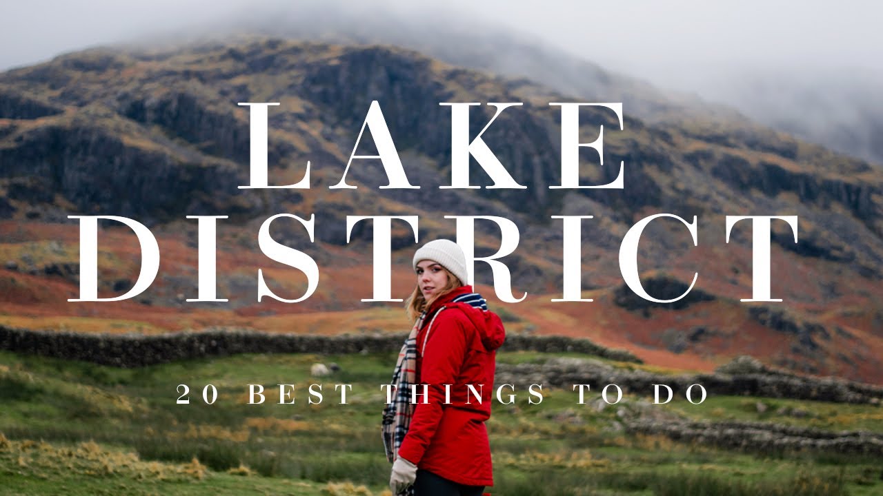 Best UK Travel Blogs | Travel Blogs To Read Best Things to Do in the Lake District: Top Picks & Gems!