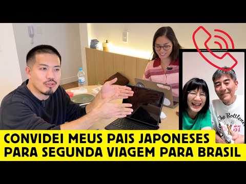 Convidei meus pais japoneses para segunda viagem para o Brasil