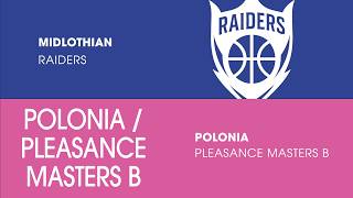 Midlothian Raiders vs Polonia / Pleasance Masters | Full Game Highlights (92–53 Win)