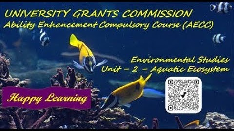 EVS Notes for all UG || Unit 2 - 6 - Aquatic ecosystem || Happy Learning