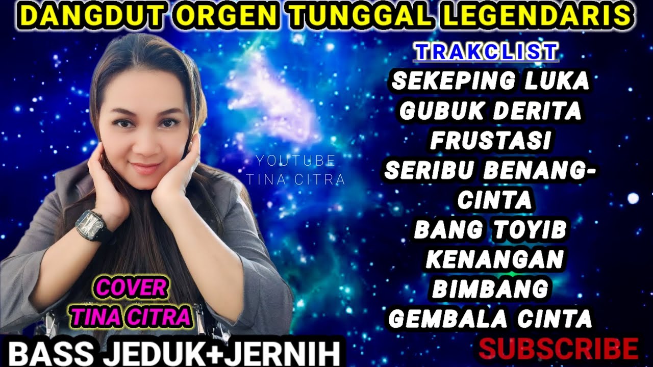 DANGDUT ORGEN TUNGGAL TERBARU LEGENDARIS@TINACITRA-wv3be