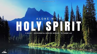 ALONE WITH HOLY SPIRIT // INSTRUMENTAL SOAKING WORSHIP // SOAKING WORSHIP MUSIC