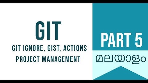 Part 5 | GIT - Project Management | Date With Git | Git Malayalam Tutorial