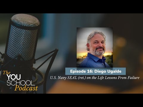 U.S. Navy SEAL (ret.) Diego Ugalde on the Life Lessons