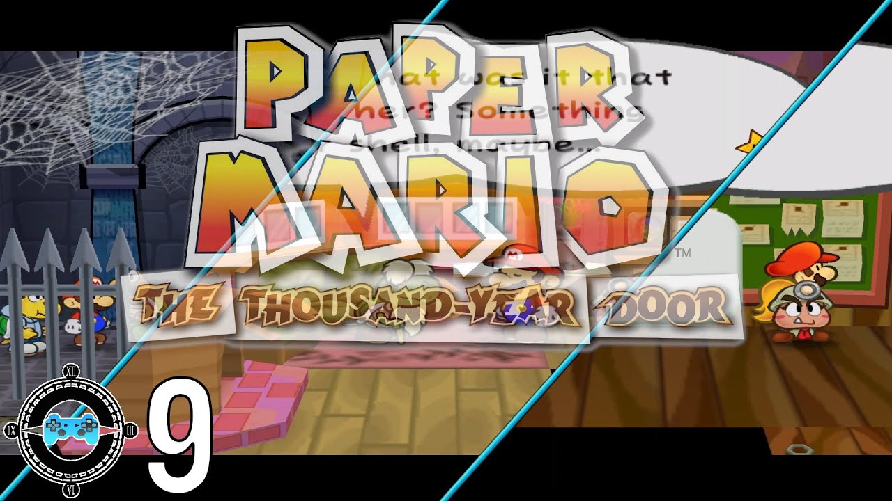 Problem Solver Paper Mario TTYD 9 (Blind Let’s Play, First