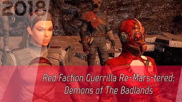 Red Faction Guerrilla Re-Mars-tered: Demons of The Badlands [1080p60] | One Hour