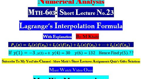 Lagrange Interpolation Formula MTH603 Short Lecture No.23 (Numerical Analysis)|Mth603 Lecture-23|
