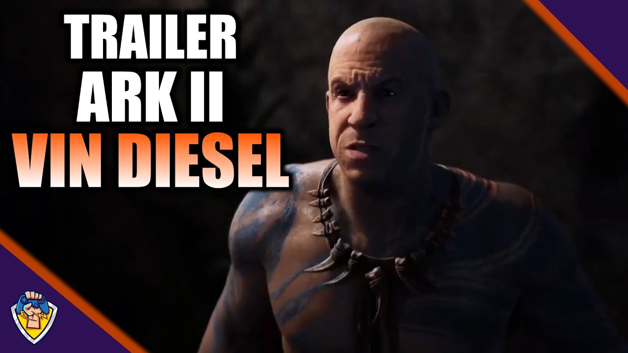 Ark 2  Jogo com Vin Diesel ganha atualização decepcionante