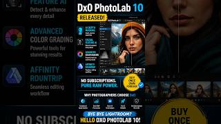 DxO PhotoLab 10 Released! AI Depth Masking & Zero Subscriptions