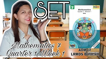 GRADE 7 MATHEMATICS || SET || QUARTER 1, WEEK 1 (video #14)