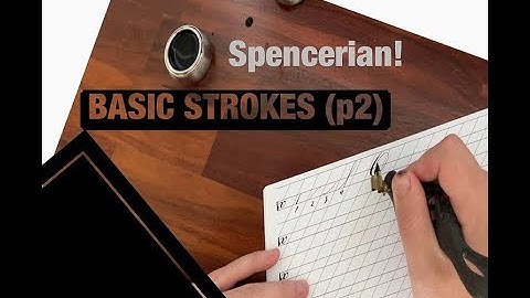 Calligraphy w/ Kolby: Spencerian Script Part I - Basic Strokes (Part 2)