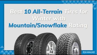 Best 10 All-Terrain Tires for Winter with 3-Peak Mountain/Snowflake Rating Resimi