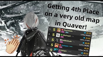 Quaver - Getting 4th Place on a Very Old Map in Quaver!