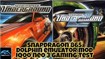 NFS: Underground 1&2, Dolphin MOD, Snapdragon 865, 2x-4x resolution, iqoo neo 3 gaming test.