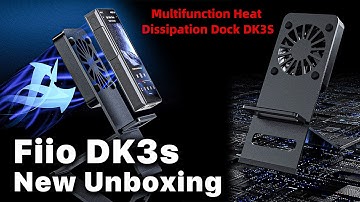 NEW Fiio DK3S - Unboxing (Heat Dissipation Dock)