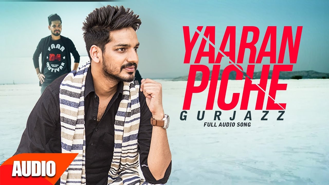 Yaaran Piche  Full Audio Song   Gurjazz  Punjabi Audio Songs  Speed Records