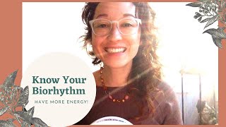 Biorhythms: How to Have More Energy ~ Find Your Unique Energetic Signal in the Natural Flow of Lifeβ¨