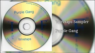 Purple Gang - Wot That Mean (With Intro)
