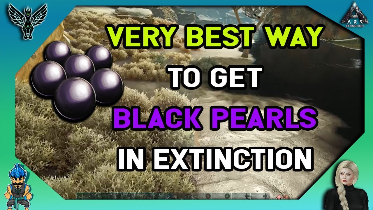 Ark Extinction Black Pearls
