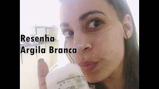 Resenha Argila Branca