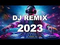 Dj remix 2023  mashups  remixes of popular songs 2023  dj mix  alok kygo tisto martin garrix