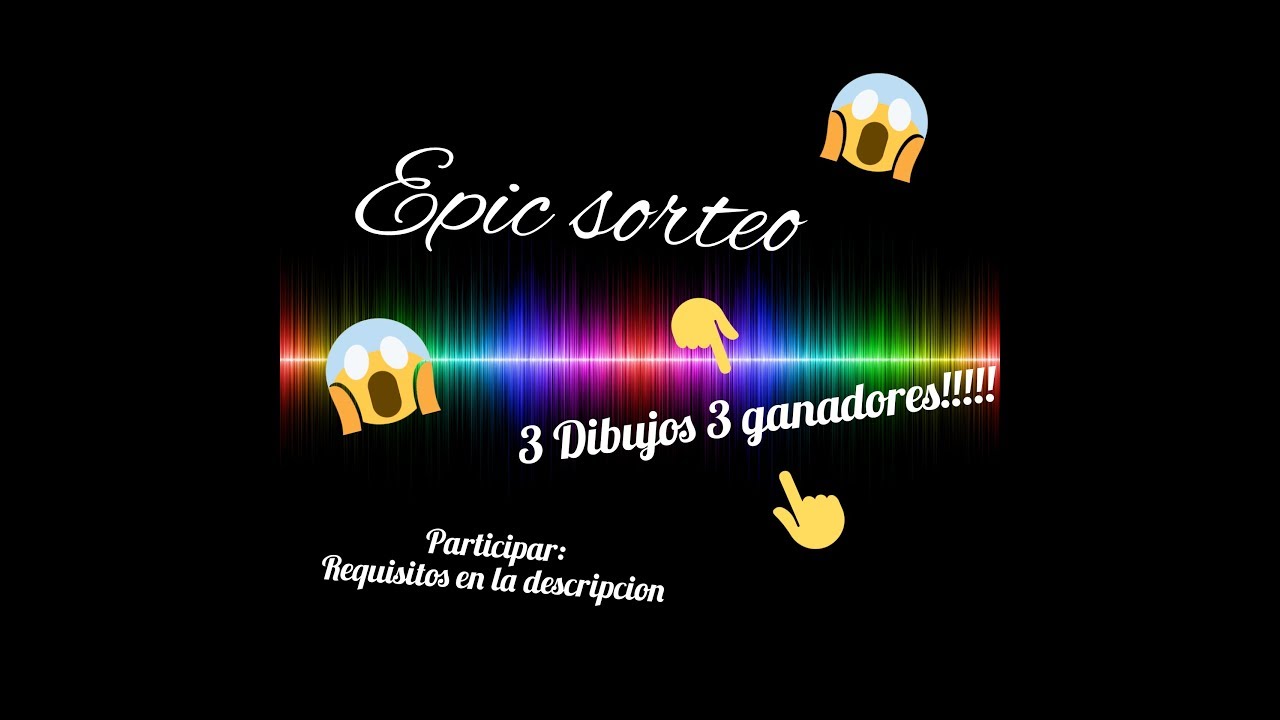 EPIC SORTEO!!!!!!
