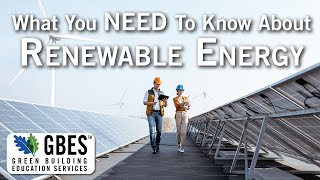Renewable Energy Basics - Continuing Education Clips