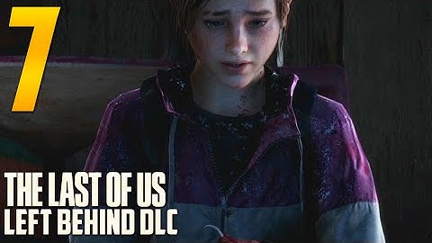 The Last of Us: Left Behind DLC - Part 7 "THE FINALE!" (Let