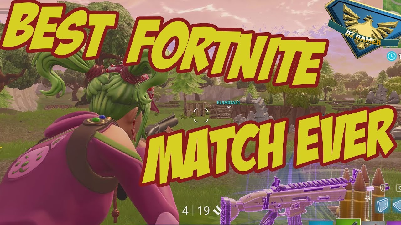 BEST FORTNITE MATCH EVER !! YouTube