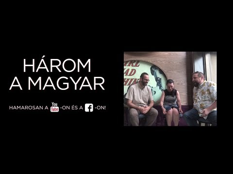 HÁROM A MAGYAR