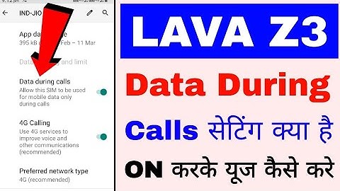 Lava z3 data during calls ।। lava z3 me data during calls setting on use kaise kare