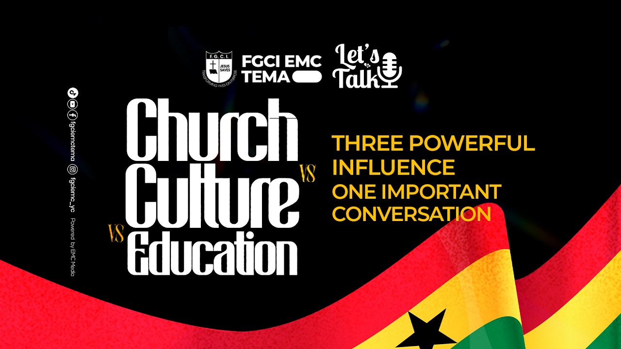 Who Is Shaping Our Minds? The Church, Culture and Education | Let's Talk - Episode 2 | FGCI EMC-Tema