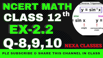 Ex-2.2 Q-8 to 10 | Chapter 2 | Inverse Trigonometry | Class 12th NCERT Math |