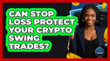 Can Stop Loss Protect Your Crypto Swing Trades? - Crypto Trading Strategists