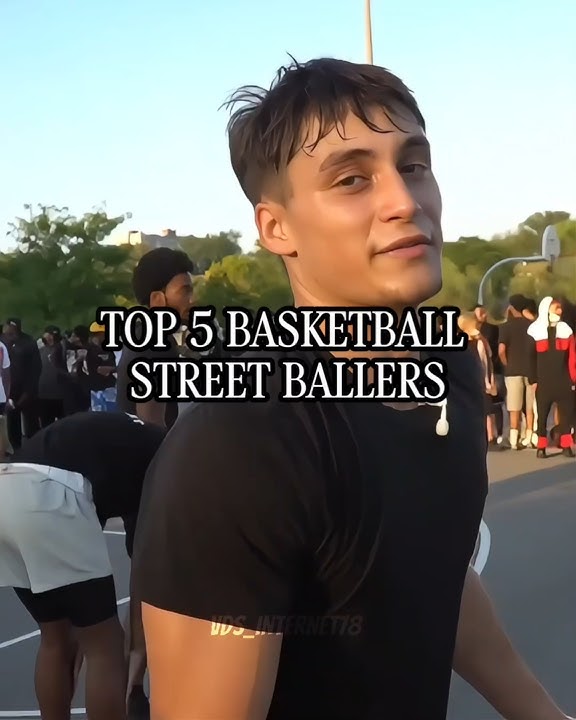 TOP 5 STREET BALLERS | #basketball #streetball #youtubers #basketballedits #edit