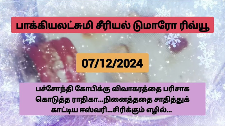 Baakiyalakshmi 7th December 2024 review#baakiyalakshmiserialreview