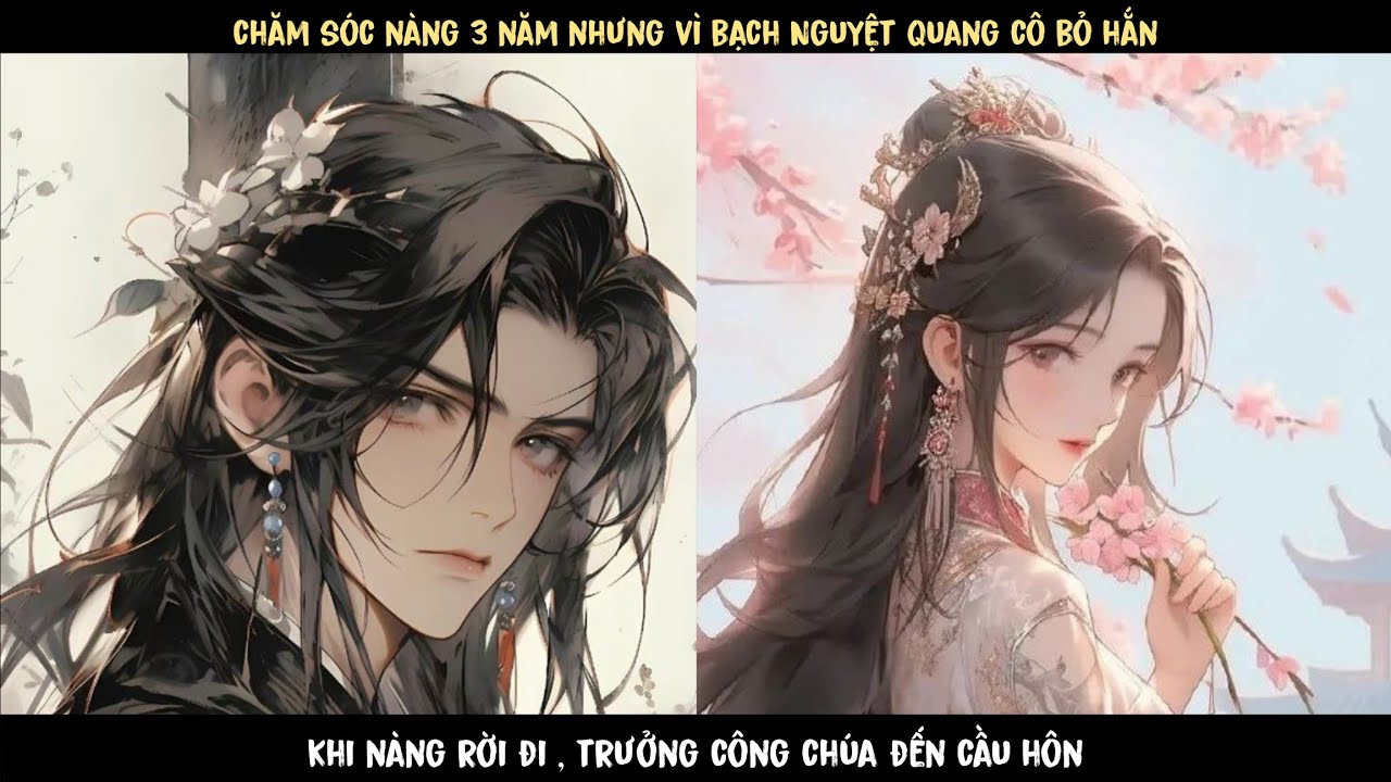 TẬP 1 - Không làm thế thân sau, bị trưởng công chúa cướp mất ban hôn