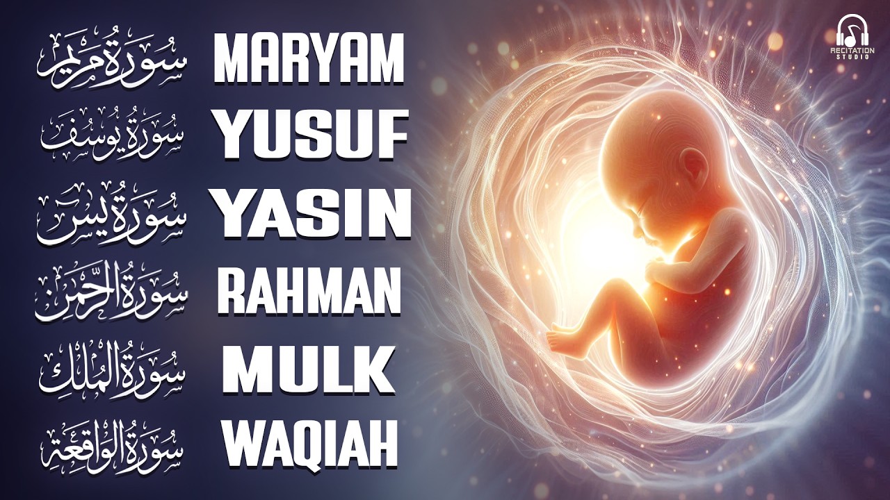 Pregnancy Quran Surah Full Of Noor | Surah Maryam,Yusuf,Yasin,Mulk | Faith And Devotion For Mothers