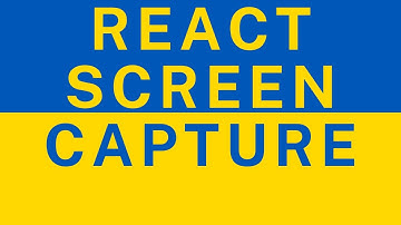 React Screen Capture