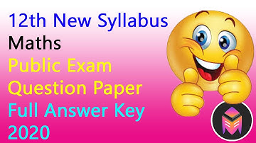 12th New Syllabus Maths Public Exam Full Answer Key/2020/3dsegments!!!