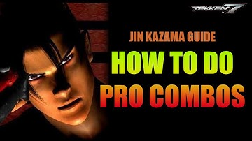 Jin Kazama Execution Guide | Learn to perform hard combos