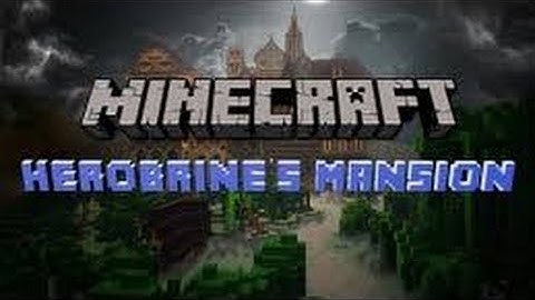 Minecraft Adventure Map- Herobrines Mansion Part 2