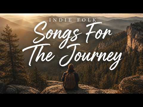 Indie Folk Song For The Journey 🌿 Coffee, Calm & Indie Folk | Soft Acoustic Music for Slow Living