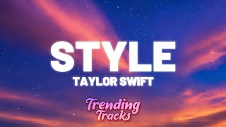 Taylor Swift - Style (Taylor's Version) (Lyrics) Resimi