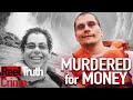 Murdered for MONEY | The Hunt with John Walsh (True Crime) | Crime Documentary | Reel Truth Crime