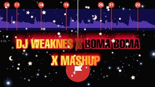 DJ WEAKNES x BOMA BOMA x RUDE MASHUP 30 DETIK 🎵🎶
