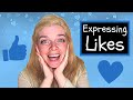 Exploring Expressions of Liking in English