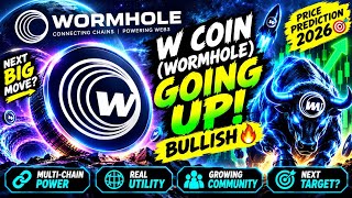 W Coin Going Upside 😍 | Wormhole Token Price Forecast & Market Insights | Wormhole Crypto 2026